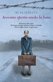 Copertina del libro AVEVANO SPENTO ANCHE LA LUNA