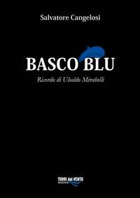 Copertina del libro Basco blu. Ricordo di Ubaldo Mirabelli