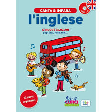 Copertina del libro Canta e I mpara l’inglese - 12 Nuove canzoni