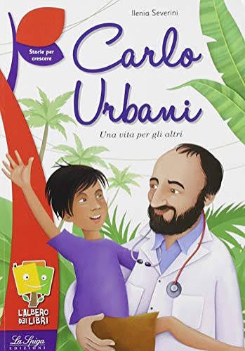 Copertina del libro Carlo Urbani - Una vita per gli altri