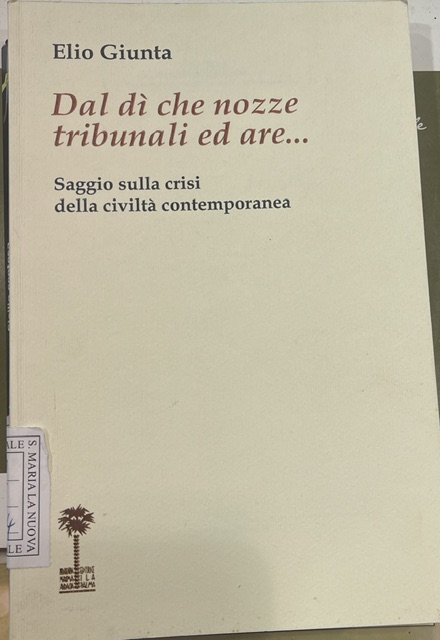 Copertina del libro Dal di’ che nozze tribunali ed are…