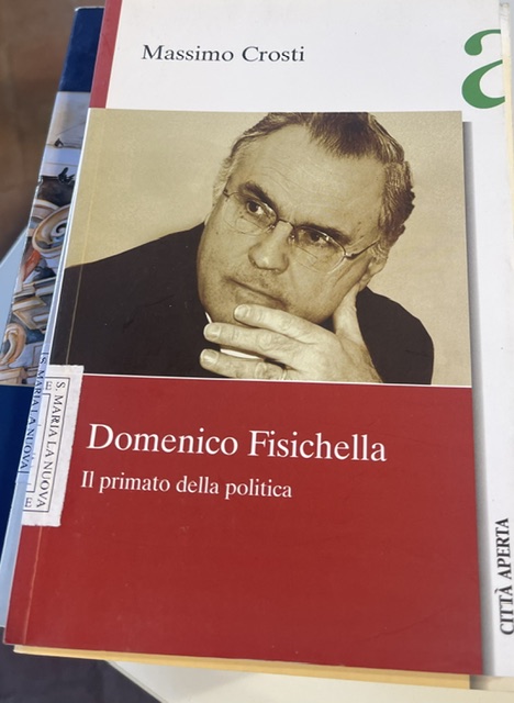 Copertina del libro Domenico Fisichella Il primato della politica