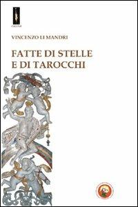 Copertina del libro FATTE DI STELLE E DI TAROCCHI