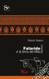 Copertina del libro Falaride e la terra dcel mito