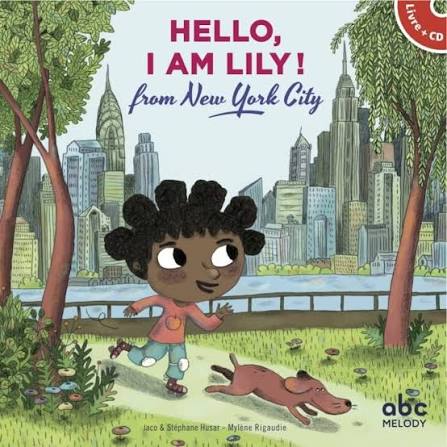 Copertina del libro Hello, I am Lily ! From New York City