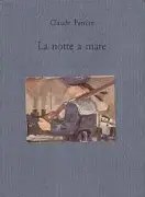 Copertina del libro La notte a mare