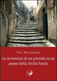 Copertina del libro Le avventure di un preside in un paese della Sicilia fonda