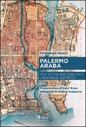 Copertina del libro Palermo araba. Una sintesi dell'evoluzione urbanistica